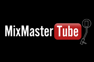 MixMastertube